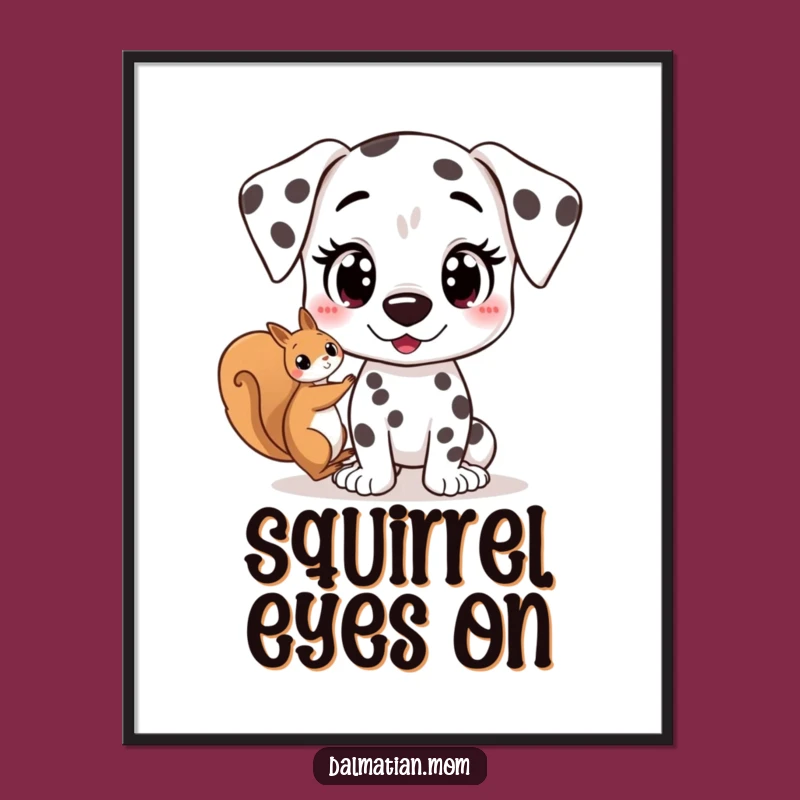 Funny Kawaii Dalmatian Squirrel Poster: Exciting Dog Art for Walls